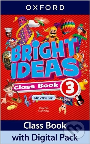 Kniha: Bright Ideas 3 Class Book with Digital Pack (Cheryl Palin). Oxford University Press Kniha: Bright Ideas 3 Class Book with Digital Pack (Cheryl Palin). Oxford University Press