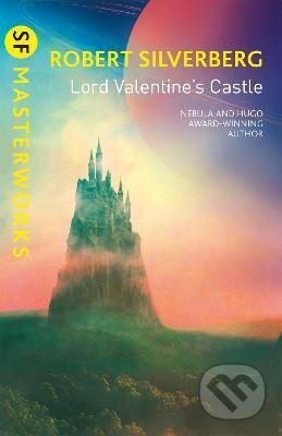 Kniha: Lord Valentine´s Castle (Robert Silverberg). , 2020 Kniha: Lord Valentine´s Castle (Robert Silverberg). , 2020