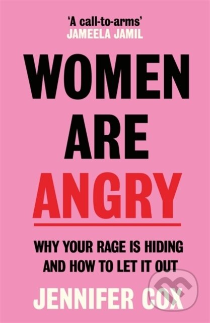 Kniha: Women Are Angry (Jennifer Cox). Leap, 2025 Kniha: Women Are Angry (Jennifer Cox). Leap, 2025