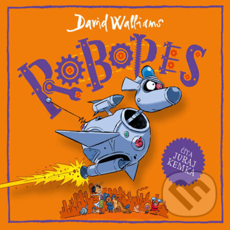 Audiokniha: Robopes (David Walliams). Wisteria Books, Slovart, 2025 Audiokniha: Robopes (David Walliams). Wisteria Books, Slovart, 2025