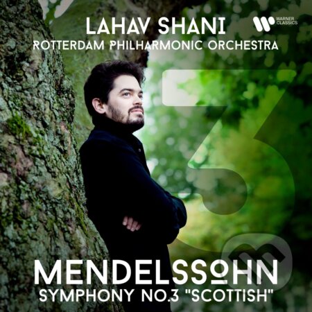 Hudobné CD: Lahav Rotterdam Philharmonic Orchestra Shani: Mendelssohn: Symphony No. 3 Mendelssohn-bartholdy, (Warner Music). Warner Music, 2025 Hudobné CD: Lahav Rotterdam Philharmonic Orchestra Shani: Mendelssohn: Symphony No. 3 Mendelssohn-bartholdy, (Warner Music). Warner Music, 2025