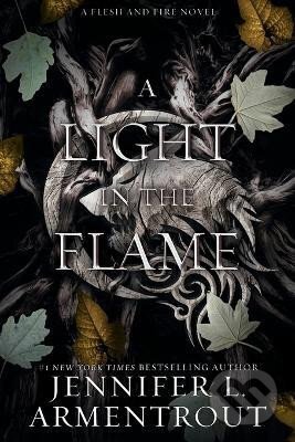Kniha: A Light in the Flame: A Flesh and Fire Novel (L. Jennifer Armentrout). Blue Box, 2022 Kniha: A Light in the Flame: A Flesh and Fire Novel (L. Jennifer Armentrout). Blue Box, 2022