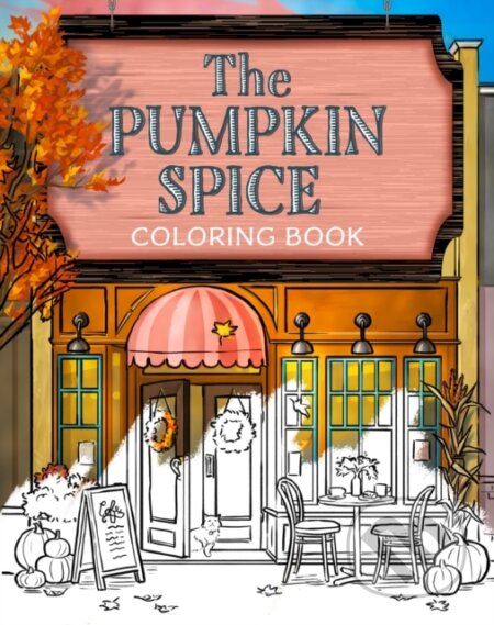 Kniha: The Pumpkin Spice Cafe Coloring Book (Laurie Gilmore). HarperCollins Publishers, 2025 Kniha: The Pumpkin Spice Cafe Coloring Book (Laurie Gilmore). HarperCollins Publishers, 2025