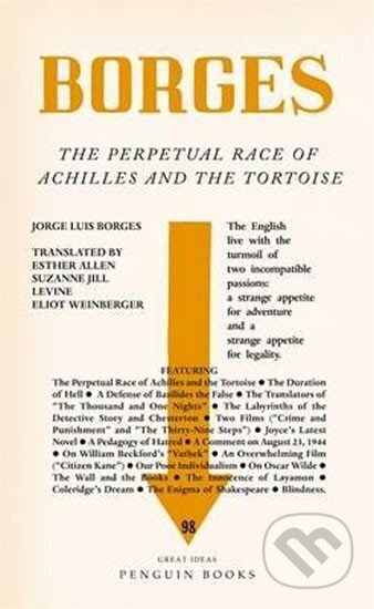 Kniha: The Perpetual Race of Achilles and the Tortoise (Luis Jorge Borges). Penguin Books, 2010 Kniha: The Perpetual Race of Achilles and the Tortoise (Luis Jorge Borges). Penguin Books, 2010