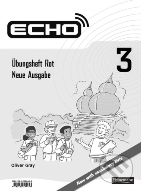 Kniha: Echo 3 Rot Workbook 8pk New Edition (Oliver Gray). Heinemann, 2008 Kniha: Echo 3 Rot Workbook 8pk New Edition (Oliver Gray). Heinemann, 2008