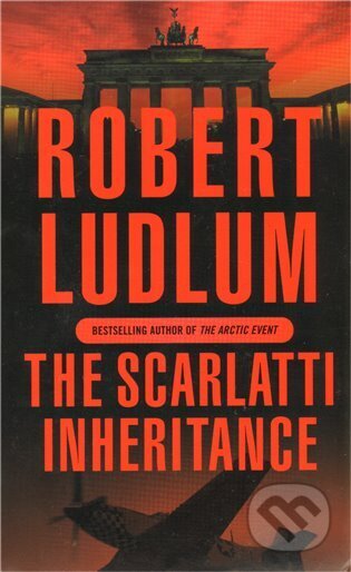 Kniha: The Scarlatti Inheritance (Robert Ludlum). , 2009 Kniha: The Scarlatti Inheritance (Robert Ludlum). , 2009