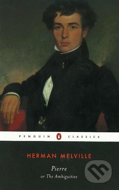 Kniha: PIERRE (Herman Melville). , 1996 Kniha: PIERRE (Herman Melville). , 1996