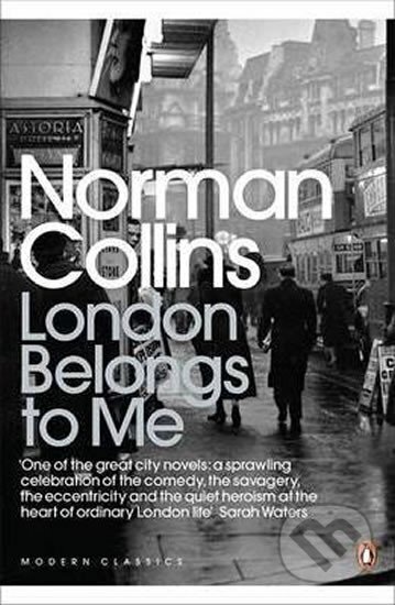 Kniha: London Belongs To Me (Collins). Penguin Books, 2009 Kniha: London Belongs To Me (Collins). Penguin Books, 2009