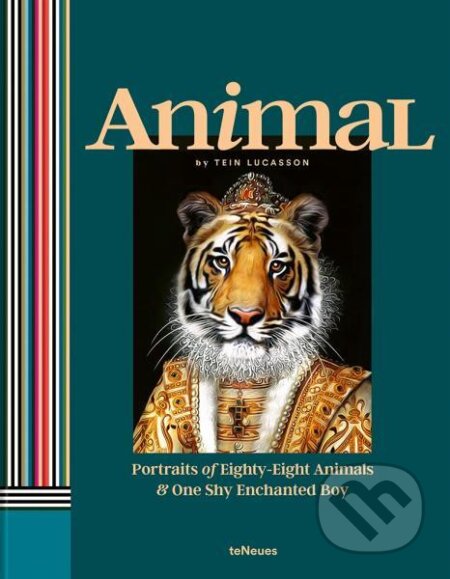 Kniha: Tein Lucasson: Animal. Portraits of Eighty-Eight Animals & One Shy Enchanted Boy (Tein Lucasson). Te Neues, 2020 Kniha: Tein Lucasson: Animal. Portraits of Eighty-Eight Animals & One Shy Enchanted Boy (Tein Lucasson). Te Neues, 2020