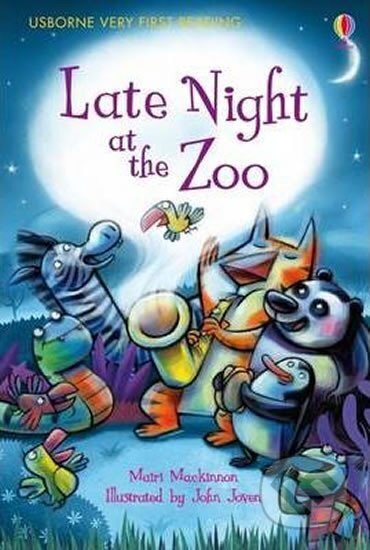 Kniha: Late Night at the ZOO (Mairi Mackinnon). Usborne, 2010 Kniha: Late Night at the ZOO (Mairi Mackinnon). Usborne, 2010