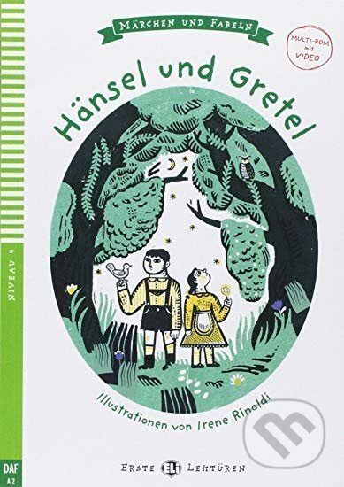 Kniha: Erste ELI Lektüren 4/A2: Hänsel und Gretel + Downloadable Multimedia (Barbara Sauser). Eli, 2017 Kniha: Erste ELI Lektüren 4/A2: Hänsel und Gretel + Downloadable Multimedia (Barbara Sauser). Eli, 2017