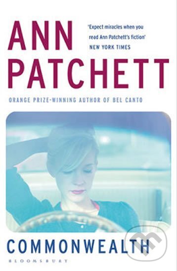 Kniha: Commonwealth (Ann Patchettová). Bloomsbury, 2016 Kniha: Commonwealth (Ann Patchettová). Bloomsbury, 2016