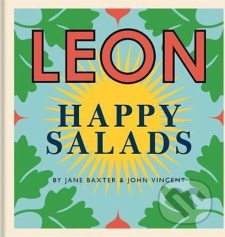 Kniha: Leon Happy Salads (Jane Baxter). , 2016 Kniha: Leon Happy Salads (Jane Baxter). , 2016