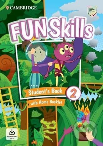 Kniha: Fun Skills Level 2 Student's Book and Home Booklet with Online Activities (Claire Medwell a Montse Watkin). Cambridge University Press, 2022 Kniha: Fun Skills Level 2 Student's Book and Home Booklet with Online Activities (Claire Medwell a Montse Watkin). Cambridge University Press, 2022