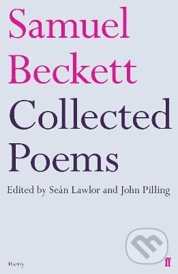 Kniha: Collected Poems of Samuel Beckett (Samuel Beckett). Faber and Faber, 2013 Kniha: Collected Poems of Samuel Beckett (Samuel Beckett). Faber and Faber, 2013