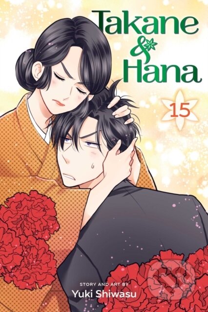 Kniha: Takane & Hana, Vol. 15 (Yuki Shiwasu). Viz Media, 2020 Kniha: Takane & Hana, Vol. 15 (Yuki Shiwasu). Viz Media, 2020