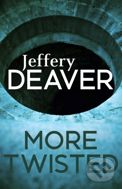 Kniha: More Twisted (Deaver Jeffery). Hodder Paperback, 2016 Kniha: More Twisted (Deaver Jeffery). Hodder Paperback, 2016