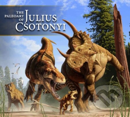 Kniha: The Paleoart of Julius Csotonyi (Julius Csotonyi). Titan Books, 2014 Kniha: The Paleoart of Julius Csotonyi (Julius Csotonyi). Titan Books, 2014