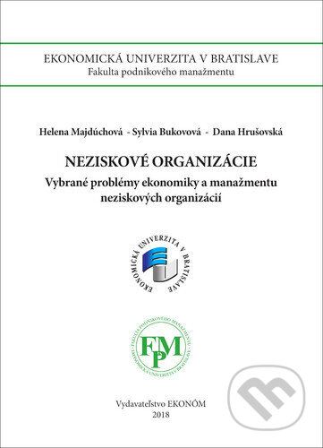 Kniha: Neziskové organizácie (Dana Hrušovská, Helena Majdúchová a Sylvia Bukovová). , 2018 Kniha: Neziskové organizácie (Dana Hrušovská, Helena Majdúchová a Sylvia Bukovová). , 2018