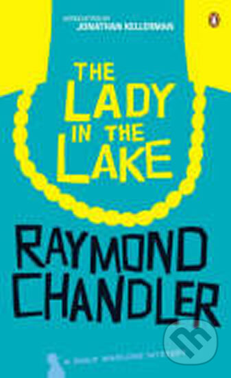 Kniha: The Lady (Raymond Chandler). Penguin Classics Kniha: The Lady (Raymond Chandler). Penguin Classics