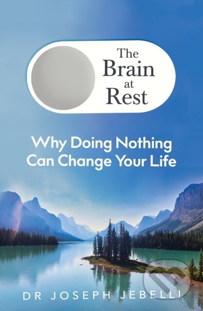 Kniha: The Brain at Rest (Joseph Jebelli). Transworld, 2025 Kniha: The Brain at Rest (Joseph Jebelli). Transworld, 2025