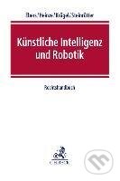 Kniha: Künstliche Intelligenz und Robotik (Martin Ebers). C. H. Beck, 2020 Kniha: Künstliche Intelligenz und Robotik (Martin Ebers). C. H. Beck, 2020