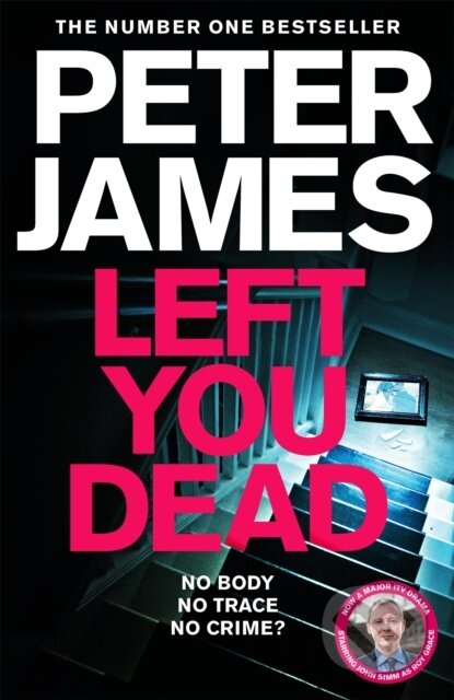 Kniha: Left You Dead (Peter James). Pan Books, 2021 Kniha: Left You Dead (Peter James). Pan Books, 2021
