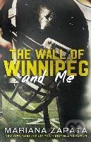 Kniha: The Wall of Winnipeg and Me (Mariana Zapata). Mariana Zapata, 2016 Kniha: The Wall of Winnipeg and Me (Mariana Zapata). Mariana Zapata, 2016