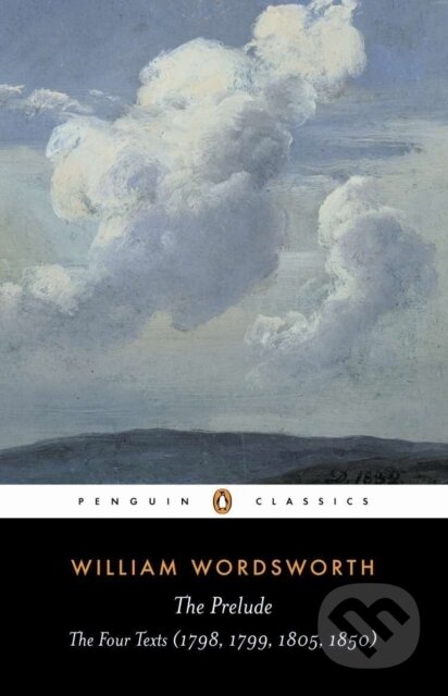 Kniha: The Prelude (William Wordsworth a Jonathan Wordsworth). Penguin Classics, 1995 Kniha: The Prelude (William Wordsworth a Jonathan Wordsworth). Penguin Classics, 1995