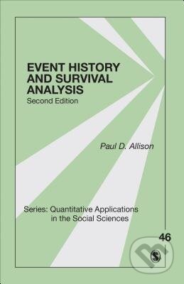 Kniha: Event History and Survival Analysis (Paul D. Allison). Sage Publications, 2014 Kniha: Event History and Survival Analysis (Paul D. Allison). Sage Publications, 2014