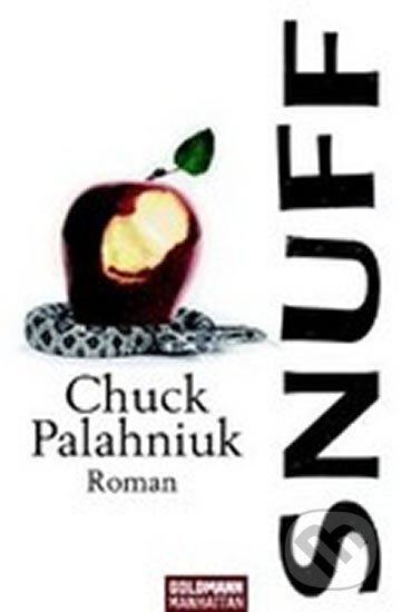 Kniha: Snuff (Chuck Palahniuk). , 2010 Kniha: Snuff (Chuck Palahniuk). , 2010