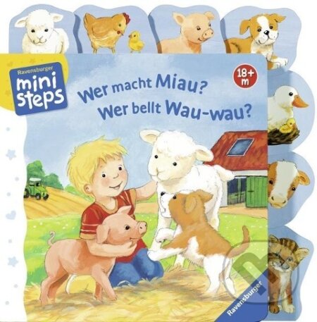 Kniha: Wer macht miau? Wer bellt Wau-wau? (Sandra Grimm). Ravensburger, 2016 Kniha: Wer macht miau? Wer bellt Wau-wau? (Sandra Grimm). Ravensburger, 2016