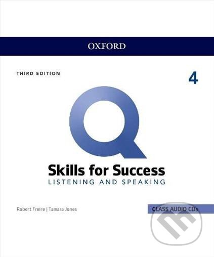 Kniha: Q: Skills for Success 4 Listening & Speaking Class Audio CDs /4/, 3rd (Robert Freire). Oxford University Press, 2019 Kniha: Q: Skills for Success 4 Listening & Speaking Class Audio CDs /4/, 3rd (Robert Freire). Oxford University Press, 2019