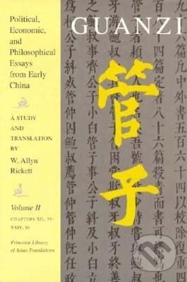 Kniha: Guanzi (W. Allyn Rickett). Princeton University Press, 1998 Kniha: Guanzi (W. Allyn Rickett). Princeton University Press, 1998