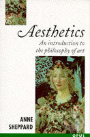 Kniha: Aesthetics (Anne Sheppard). OUP Oxford, 1987 Kniha: Aesthetics (Anne Sheppard). OUP Oxford, 1987