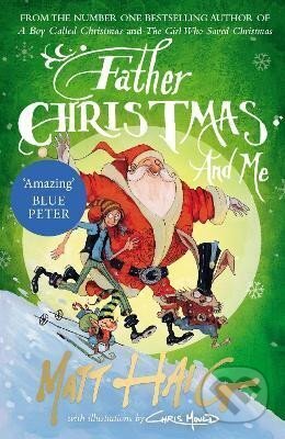 Kniha: Father Christmas and Me (Matt Haig). Canongate Books, 2018 Kniha: Father Christmas and Me (Matt Haig). Canongate Books, 2018
