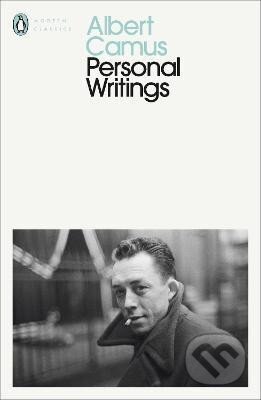 Kniha: Personal Writings (Albert Camus). Penguin Books, 2020 Kniha: Personal Writings (Albert Camus). Penguin Books, 2020