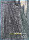 Kniha: Villa Müller (Karel Ksandr). Argo, 2000 Kniha: Villa Müller (Karel Ksandr). Argo, 2000