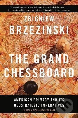 Kniha: Grand Chessboard (Zbigniew Brzezinski). , 2016 Kniha: Grand Chessboard (Zbigniew Brzezinski). , 2016