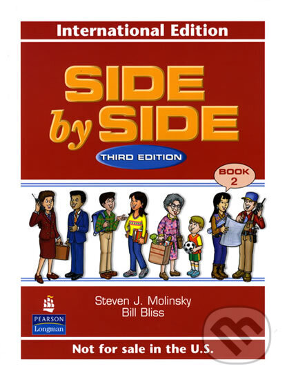 Kniha: Side By Side 2 International Version (J. Steven Molinsky). Pearson, 2003 Kniha: Side By Side 2 International Version (J. Steven Molinsky). Pearson, 2003