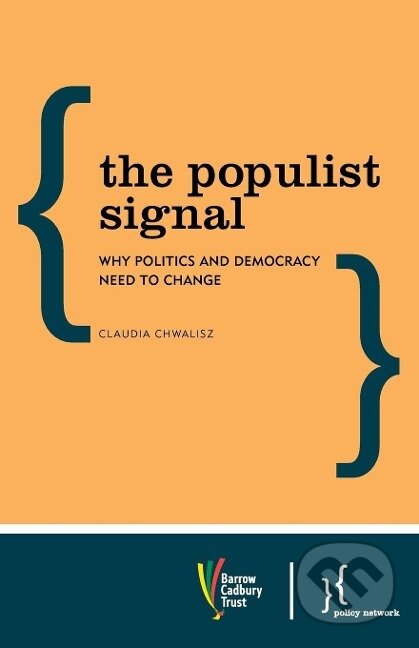 Kniha: The Populist Signal (Claudia Chwalisz). , 2015 Kniha: The Populist Signal (Claudia Chwalisz). , 2015