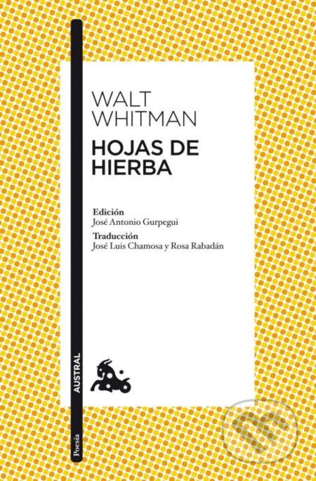 Kniha: Hojas de hierba (Walt Whitman). Espasa, 2016 Kniha: Hojas de hierba (Walt Whitman). Espasa, 2016