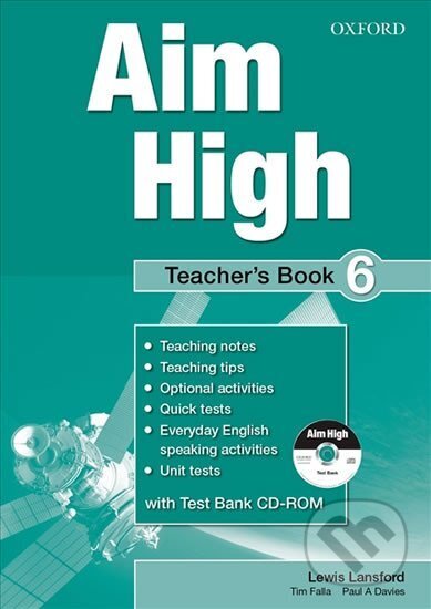 Kniha: Aim High 6 Teacher´s Book (Lewis Lansford). Oxford University Press, 2014 Kniha: Aim High 6 Teacher´s Book (Lewis Lansford). Oxford University Press, 2014