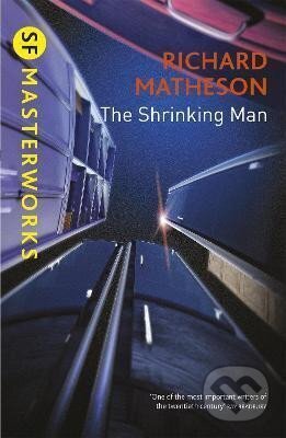 Kniha: The Shrinking Man (Richard Matheson). , 2014 Kniha: The Shrinking Man (Richard Matheson). , 2014