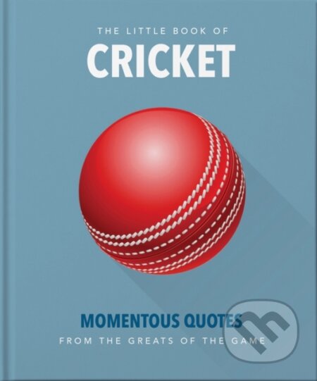Kniha: The Little Book of Cricket (Orange Hippo). , 2020 Kniha: The Little Book of Cricket (Orange Hippo). , 2020