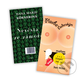 Kniha: Komplet 1 + 1 zdarma (Hana Marie Kornerová a Jan Míka). Moba, 2018 Kniha: Komplet 1 + 1 zdarma (Hana Marie Kornerová a Jan Míka). Moba, 2018