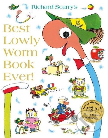 Kniha: Best Lowly Worm Book Ever (Richard Scarry). , 2015 Kniha: Best Lowly Worm Book Ever (Richard Scarry). , 2015