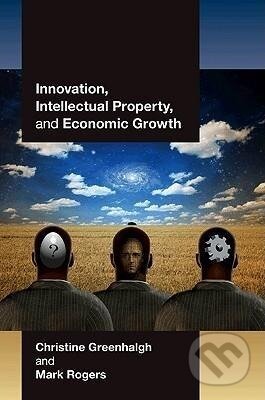 Kniha: Innovation, Intellectual Property, and Economic Growth (Christine Greenhalgh). Princeton University Press, 2010 Kniha: Innovation, Intellectual Property, and Economic Growth (Christine Greenhalgh). Princeton University Press, 2010