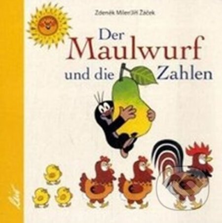 Kniha: Der Maulwurf und die Zahlen (Zdeněk Miler). , 2008 Kniha: Der Maulwurf und die Zahlen (Zdeněk Miler). , 2008