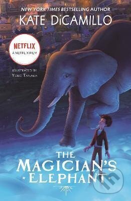 Kniha: The Magician´s Elephant Movie tie-in (Kate DiCamillo). Walker books, 2023 Kniha: The Magician´s Elephant Movie tie-in (Kate DiCamillo). Walker books, 2023